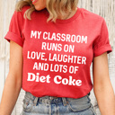  Diet Coke Favorites Graphic Tee, I Need Diet Coke Printed Shirt, Diet Coke Is My Love Language Tee