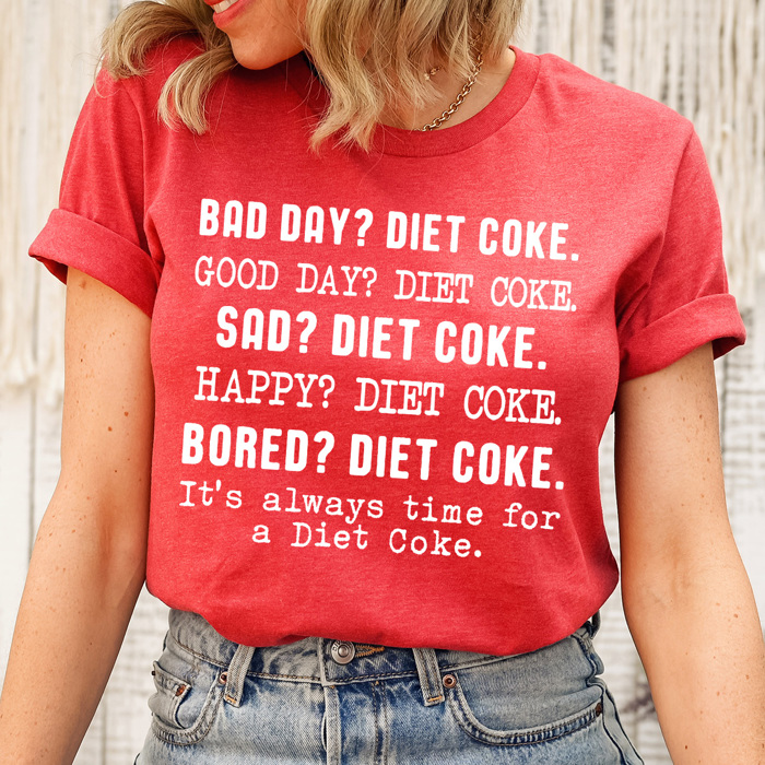 Diet Coke Favorites Graphic Tee, I Need Diet Coke Printed Shirt, Diet Coke Is My Love Language Tee