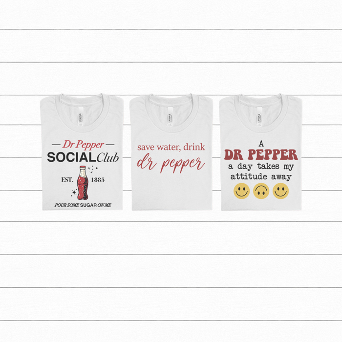 Dr Pepper Favorites Graphic Tee, I Need A Dr Pepper Shirt, Dr Pepper Is My Love Language Tee, Funny Graphic Tee