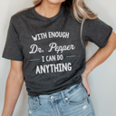  Dr Pepper Favorites Graphic Tee, I Need A Dr Pepper Shirt, Dr Pepper Is My Love Language Tee, Funny Graphic Tee