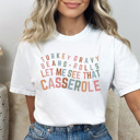 XL White Let Me See That Casserole Graphic Tee, Thanksgiving Graphic Tee, Cute Turkey Day Shirt, Fall Shirt