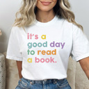 Large White It's A Good Day To Read A Book Graphic Tee, Book Lover Shirt, Cute Book Shirt, Bookaholic, Friend Gift, Gift For Teacher, Teacher Reading Shirt, Cute Teacher Shirt, Gift for Reader