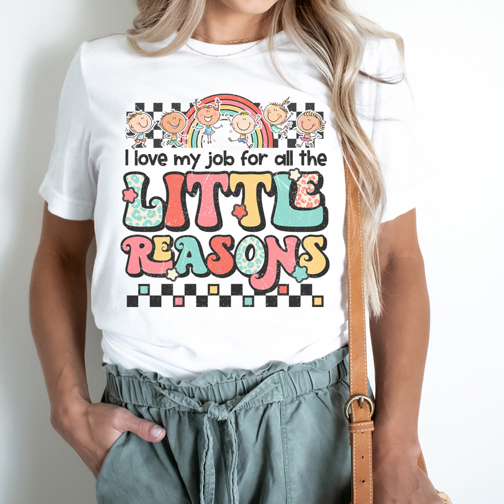 Little Reasons Graphic Tee, Cute Teacher Tee, Teacher Graphic Tee, Preschool Teacher, Pre-K Teacher