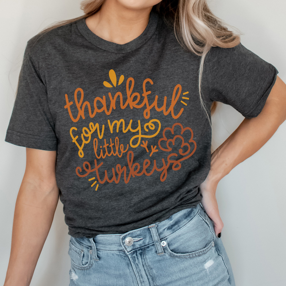 Thankful for My Little Turkeys, Thanksgiving Graphic Tee, Thanksgiving Teacher Tee, Thanksgiving Mama Tee, Cute Thanksgiving Shirt