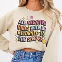  No Negative Vibes, Positive Vibes Sweatshirt, Cute Graphic Sweatshirt, Trendy Sweatshirt, Retro Sweatshirt, Smiley Sweatshirt, Groovy