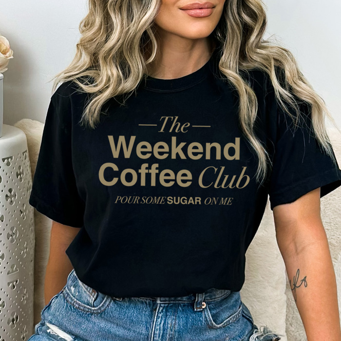 Weekend Coffee Club Graphic Tee | Comfort Colors