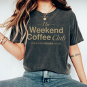 Large Pepper Weekend Coffee Club Graphic Tee | Comfort Colors