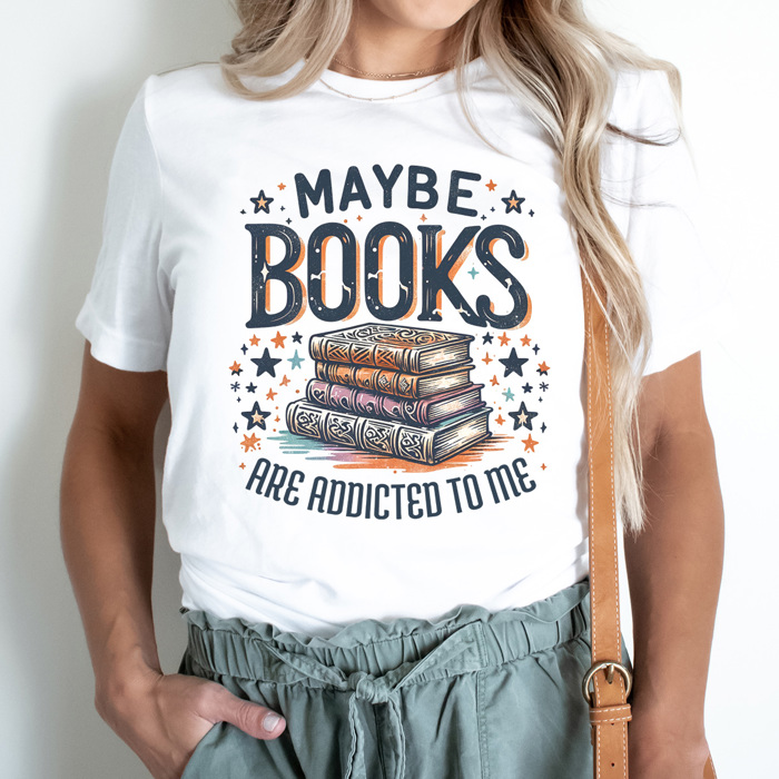 Maybe Books Are Addicted To Me Graphic Tee, Bookish Graphic Tee, Book Lover Shirt, Cute Reading Shirt, Read Tee