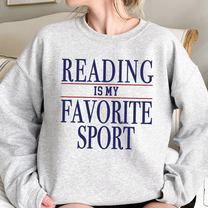 Reading Is My Favorite Sport Graphic Sweatshirt, Reading Sweatshirt, Retro Sweatshirt, Vintage Sweatshirt, Funny Graphic Sweatshirt