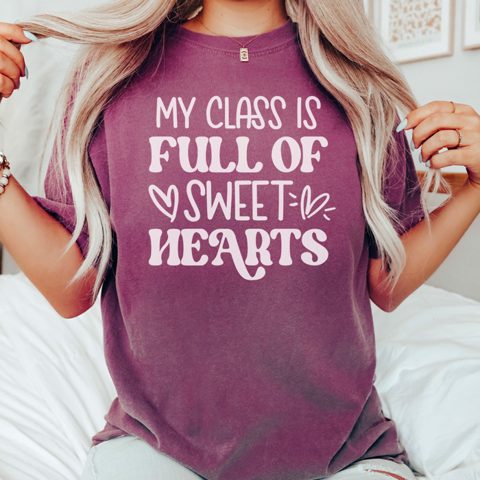 My Class Is Full of Sweethearts Graphic Tee, Cute Valentine Teacher, Teacher Valentine's Day Shirt, Teacher Love, Love My Students Shirt