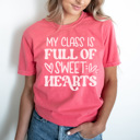 Large Watermelon My Class Is Full of Sweethearts Graphic Tee, Cute Valentine Teacher, Teacher Valentine's Day Shirt, Teacher Love, Love My Students Shirt