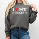 Large Charcoal I Love My Husband Graphic Sweatshirt, Funny Sweatshirt, Wife Sweatshirt, Funny Valentines Day Sweatshirt, Cute Valentines