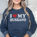 Large Denim I Love My Husband Graphic Sweatshirt, Funny Sweatshirt, Wife Sweatshirt, Funny Valentines Day Sweatshirt, Cute Valentines