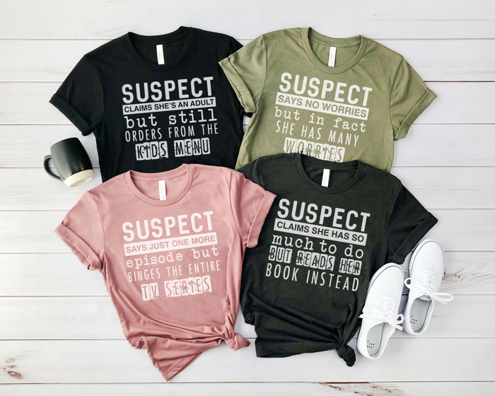 More Funny Suspect Graphic Tees, Funny Shirts, Tired Mom Shirt, Coffee Shirt, Always Late Shirt, Gift for Her