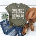 Small Olive-Reads Her Book More Funny Suspect Graphic Tees, Funny Shirts, Tired Mom Shirt, Coffee Shirt, Always Late Shirt, Gift for Her