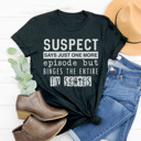 Large Black-Binges TV Series More Funny Suspect Graphic Tees, Funny Shirts, Tired Mom Shirt, Coffee Shirt, Always Late Shirt, Gift for Her