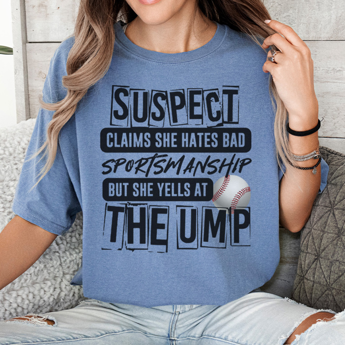 Suspect Yells At The Ump Graphic Tee, Comfort Colors, Funny Baseball Shirt, Baseball Mom Tee, Cute Baseball Tee, Sports Mom Shirt