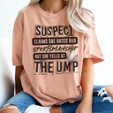 Large Peachy Suspect Yells At The Ump Graphic Tee, Comfort Colors, Funny Baseball Shirt, Baseball Mom Tee, Cute Baseball Tee, Sports Mom Shirt