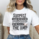 Large White Suspect Yells At The Ump Graphic Tee, Comfort Colors, Funny Baseball Shirt, Baseball Mom Tee, Cute Baseball Tee, Sports Mom Shirt