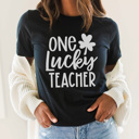 Large Black One Lucky Teacher Graphic Tee, St. Patricks Day Shirt, Teacher Saint Patrick Shirt, Teacher Graphic Tee, Cute St. Patty Shirt