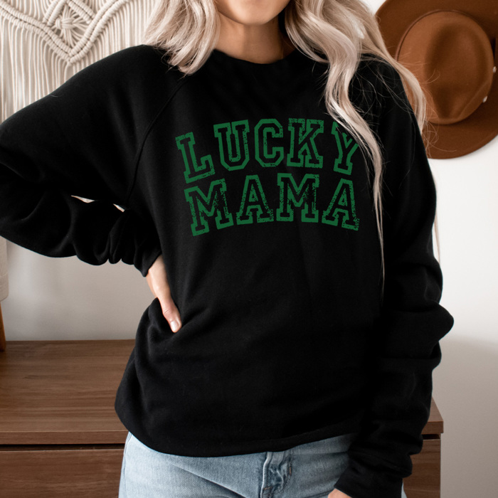 Lucky Mama Graphic Sweatshirt, St. Patricks Day Sweatshirt, Saint Patty Sweatshirt, Lucky Shirt, Mama Sweatshirt