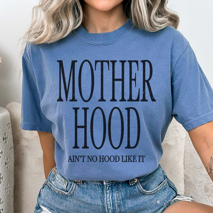 Motherhood Graphic Tee, Ain't No Hood Like Motherhood, Mama Shirt, Mother's Day Shirt