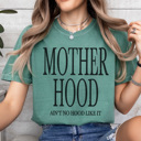 Large Light Green Motherhood Graphic Tee, Ain't No Hood Like Motherhood, Mama Shirt, Mother's Day Shirt