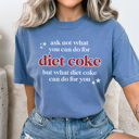  Diet Coke For You Graphic Tee, Soda Lover Shirt, Funny Graphic Tee, Diet Coke Tshirt