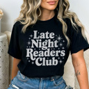 XXL Black Late Night Readers Club Graphic Tee, Book Lover Shirt, Reading Shirt, Book Club Tee, Just One More Chapter Tee