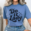 Small Blue Jean Do It Lady Graphic Tee, Funny Graphic Tee, Trendy Shirt, Chit Graphic Tee, Tik Tok Trendy