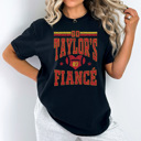 Large Black Go Taylor's Fiance Graphic Tee, Trending Graphic Tee, Chiefs Shirt, English Teacher Gym Teacher