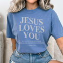 XL Blue Jean Jesus Loves You Graphic Tee, Faith Shirt, Positive Shirt, Christian Graphic Tee, Jesus Tee