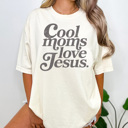 XXL Ivory Cool Moms Love Jesus Graphic Tee, Faith Shirt, Positive Shirt, Christian Graphic Tee, Jesus Tee, Mom Shirt