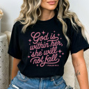  God Is Within Her Graphic Tee, Faith Shirt, Religious Graphic Tee, She Will Not Fall Shirt, Positivity Tee, Comfort Colors