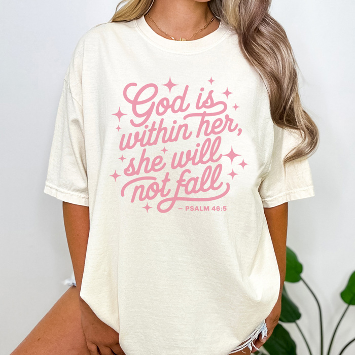 God Is Within Her Graphic Tee, Faith Shirt, Religious Graphic Tee, She Will Not Fall Shirt, Positivity Tee, Comfort Colors