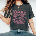 Large Pepper God Is Within Her Graphic Tee, Faith Shirt, Religious Graphic Tee, She Will Not Fall Shirt, Positivity Tee, Comfort Colors