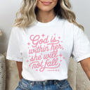 XXL White God Is Within Her Graphic Tee, Faith Shirt, Religious Graphic Tee, She Will Not Fall Shirt, Positivity Tee, Comfort Colors