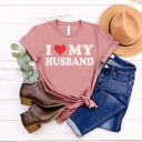  I Love My Husband Shirt, I Love My Wife Shirt, Valentine's Day Tees, Matching Shirts, Bella Canvas Tees, Unisex Sizing