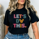 Large Black Let's Do This Graphic Tee, Cute Theme Park Shirt, Mouse Shirt, Bright Let's Do This Shirt