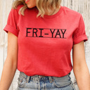  Fri Yay Graphic Tee, Teacher Graphic Tee, Cute Teacher Shirt, Friday Shirt, Weekend Graphic Tee, Teacher Gift