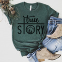 Large Forest Green True Story Graphic Tee, Nativity Shirt, Christmas Graphic Tee, Jesus Shirt, Religious Shirt, Merry Christmas Shirt