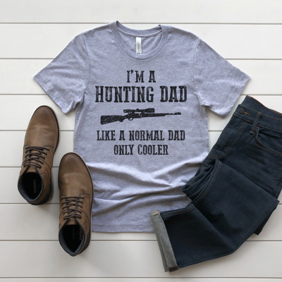 Hunting Dad Graphic Tee, Not A Regular Dad, Cool Dad Shirt, Father's Day Shirt, Gift for Dad