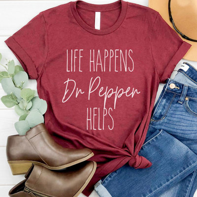 Life Happens Dr Pepper Helps Graphic Tee