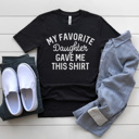 XXL Black Favorite Daughter Graphic Tee, Father's Day Shirt, Gift for Dad, Funny Graphic Tee