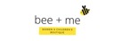 bee + me