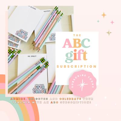 Teacher Appreciation ABC Subscription 
