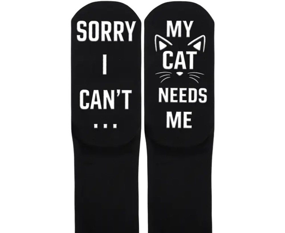 Sorry I Can't My Cat Needs Me Socks