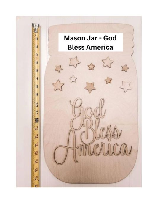 Mason Jar - God Bless America - Choose painted or DIY Version - Great as gift or door hanger