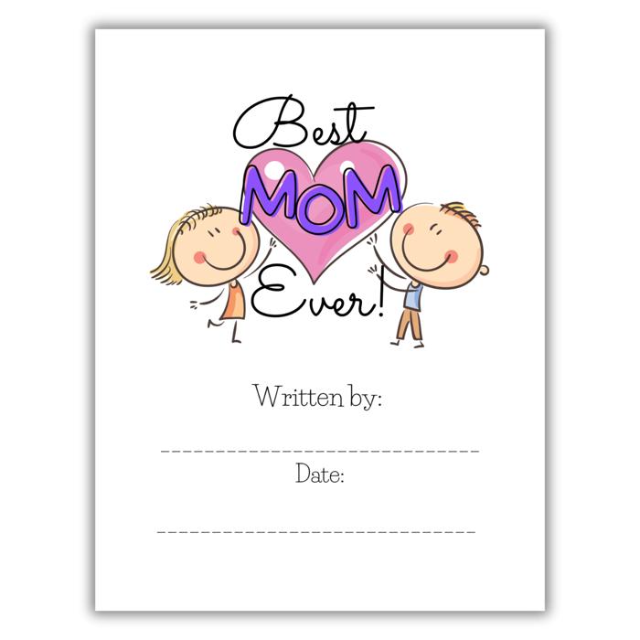 Best Mom Ever! | Personalized Writing & Drawing Book for Kids