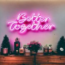  Better Together Led Neon Wall Decor Light